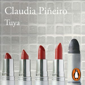 Tuya, Claudia Piñeiro