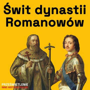 Twórcy Imperium Rosyjskiego. Rodzina Romanowów audiobook, Muzeum Historii Polski