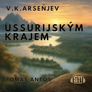 Ussurijským krajem, Vladimir Klavdijevič Arseňjev