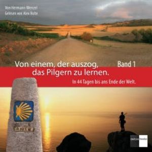 Von einem, der auszog, das Pilgern zu lernen, Hermann Wenzel