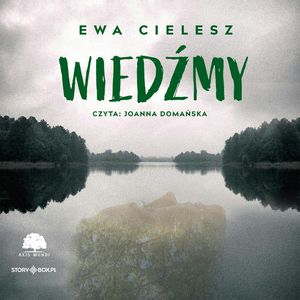 Wiedźmy, Ewa Cielesz