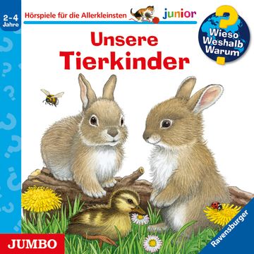 Wieso? Weshalb? Warum? junior. Unsere Tierkinder audiobook, Frauke Nahrgang