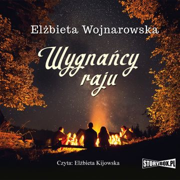 Wygnańcy raju audiobook, Elżbieta Wojnarowska