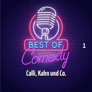 Best of Comedy: Calli, Kahn und Co. 1, Diverse Autoren