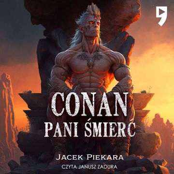 Conan. Pani Śmierć, Jacek Piekara