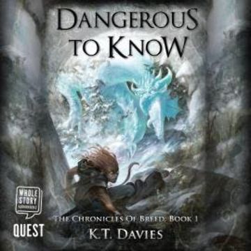 Dangerous to Know audiobook, K.T. Davies