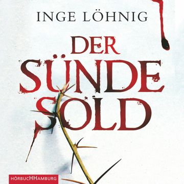 Der Sünde Sold audiobook, Inge Löhnig