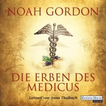 Die Erben des Medicus (Familie Cole 3) audiobook, Noah Gordon