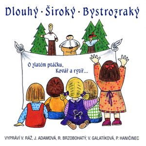 Dlouhý, Široký a Bystrozraký…, Jiří Horák, Tomáš Vondrovic