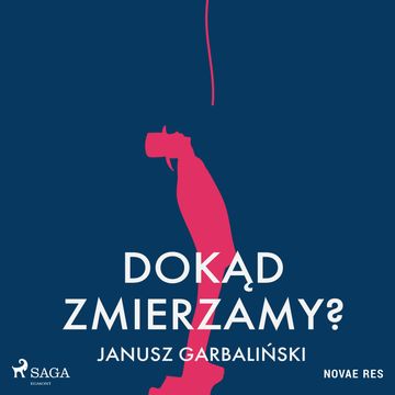 Dokąd zmierzamy? audiobook, Damian Jackowiak