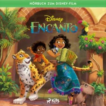 Encanto: Das Original–Hörbuch zum Disney–Film audiobook, Disney