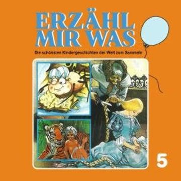 Erzähl mir was, Folge 5 audiobook, Gebrüder Grimm
