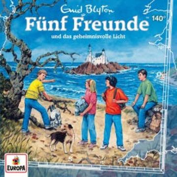 Folge 140: Fünf Freunde und das geheimnisvolle Licht audiobook, Christian Gailus