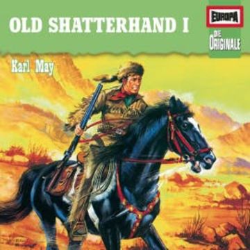 Folge 58: Old Shatterhand I audiobook, Karl May