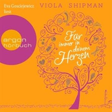 Für immer in deinem Herzen audiobook, Viola Shipman