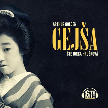 Gejša audiobook, Arthur Golden