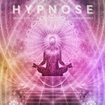 Hypnose: Selbstheilung durch tiefe Entspannung audiobook, Patrick Lynen