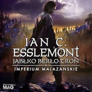 Jabłko Berło Tron, Ian Cameron Esslemont