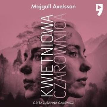 Kwietniowa czarownica audiobook, Majgull Axelsson