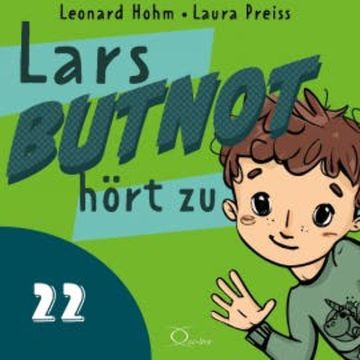 Lars BUTNOT hört zu audiobook, Leonard Hohm