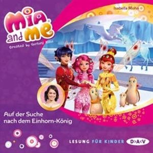 Auf der Suche nach dem Einhorn-König (Mia and me 23), Isabella Mohn