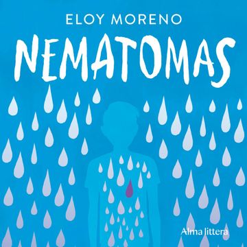 NEMATOMAS audiobook, Eloy Moreno