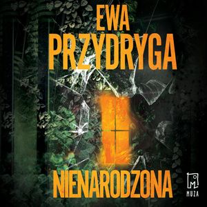 Nienarodzona, Ewa Przydryga