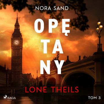 Nora Sand. Tom 3: Opętany audiobook, Lone Theils