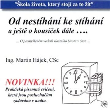 Od nestíhání ke stíhání + roční on-line kurz audiobook, Martin Hájek