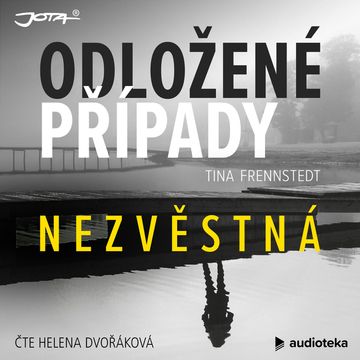 Odložené případy: Nezvěstná audiobook, Tina Frennstedt