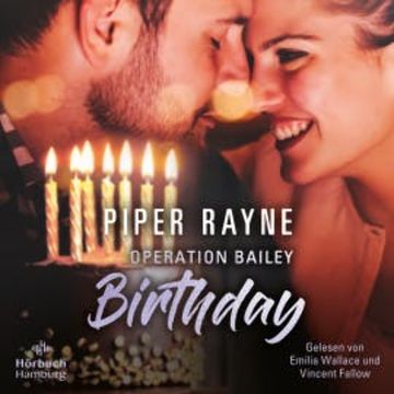 Operation Bailey Birthday (Baileys-Serie) audiobook, Piper Rayne