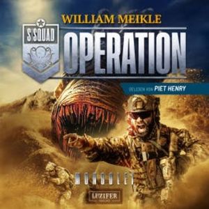 OPERATION MONGOLEI, William Meikle