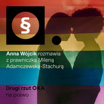 Podcast „Drugi rzut OKA”: Co jest w projekcie ustawy o związkach partnerskich? audiobook, OKO.press