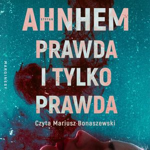 Prawda i tylko prawda, Stefan Ahnhem