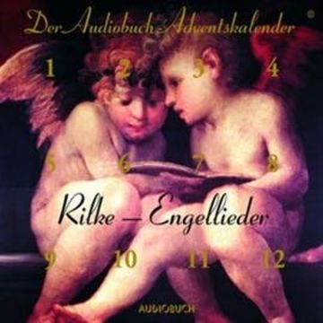 Rilke Engellieder audiobook, Rainer Maria Rilke