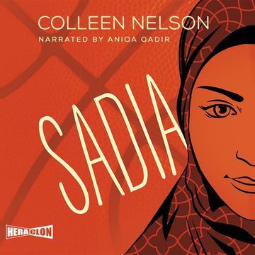 Sadia audiobook, Colleen Nelson