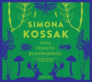 Saga Puszczy Białowieskiej, Simona Kossak