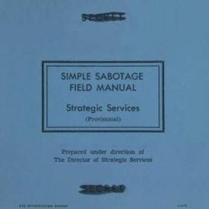 Simple Sabotage Field Manual (Unabridged), Office of Strategic Services