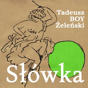 Słówka, Tadeusz Boy-Żeleński