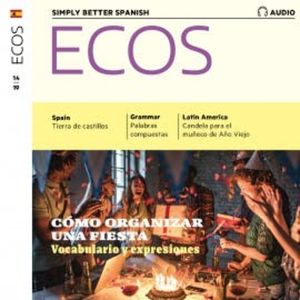 Spanish audio learning - Cómo organizar una fiesta, Covadonga Jiménez