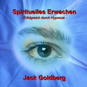 Spirituelles Erwachen, Jack Goldberg
