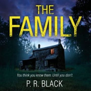 The Family audiobook, P.R. Black