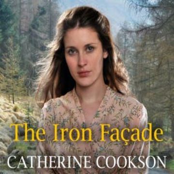 The Iron Façade audiobook, Catherine Cookson