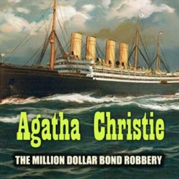 The Million Dollar Bond Robbery audiobook, Agatha Christie