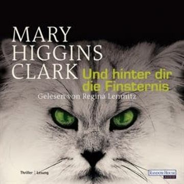 Und hinter dir die Finsternis audiobook, Mary Higgins Clark
