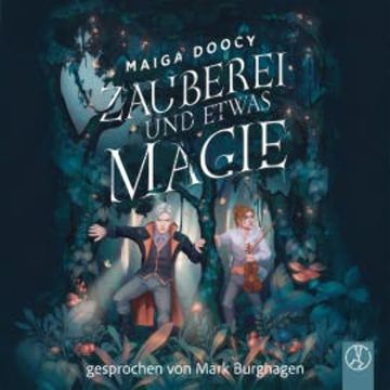 Zauberei und etwas Magie audiobook, Maiga Doocy