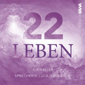 22 Leben audiobook, C. P. Haller