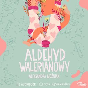 Aldehyd walerianowy, Aleksandra Woźniak