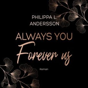 Always You Forever Us audiobook, Philippa L. Andersson