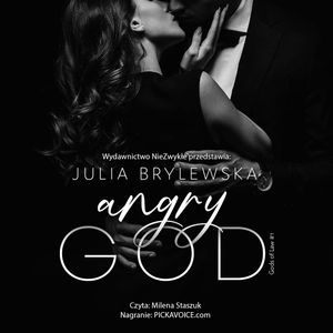 Angry God, Julia Brylewska